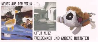 Katja Mutz: Freidenker und andere Mutanten | Villa Zierer