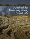 Guidebook for Evaluating Mining Project EIAs | Environmental Law ...