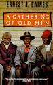 A Gathering of Old Men | Maple Street Book Shops