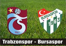 Trabzonspor Bursaspor Ma� �zeti �zle 17 Nisan 2011