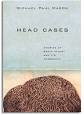Brain Injury Book: Head Cases: Stories of Brain Injury and Its ...