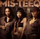 Mis teeq: Fun Music Information Facts, Trivia, Lyrics