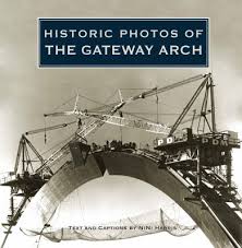 Photos of the Gateway Arch