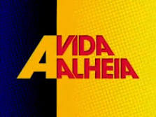  Assistir A Vida Alheia Online (Nacional)