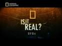 ALIEN, UFO CASEBOOK 'FRONTIER': NATIONAL GEOGRAPHIC'S IS IT REAL? UFOs