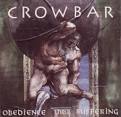 Encyclopaedia Metallum: The Metal Archives - Crowbar - Obedience ... 