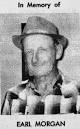 A life sketch for Earl Morgan written by Nancy Pauline Morgan Dayley.