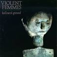 Hallowed Ground by Violent Femmes : Reviews and Ratings - Rate ...