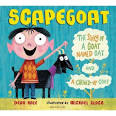 Amazon.com: Scapegoat: The story of a goat named Oat and a chewed ...