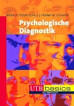 Markus Pospeschill, Frank M. Spinath: Psychologische Diagnostik