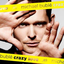  Michael Bublé – Crazy Love