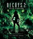 Decoys 2: Alien Seduction, Decoys 2: Alien SeductionDecoys 2 ...