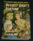 BEVERLY GRAY& #3
9;S FORTUNE -  ...