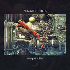 Percy Nils Adler: Rocket Parts - 0777320169129