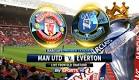 Horudhaca kulanka Premier League ee kooxaha Man United vs Everton.