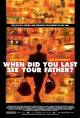 When Did You Last See Your Father? (2007) - IMDb