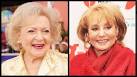 Barbara Walters Betty White
