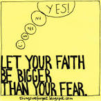 i define me: Faith is bigger than Fear.