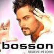 Poster Girl: #45 Bosson, "Believe In Love"