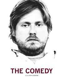 The Comedy (2012)