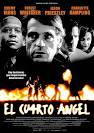 PELÍCULA El cuarto ángel (2002). TÍTULO ORIGINAL The Fourth Angel. DIRECTOR