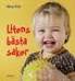 Frid, Nina: LITENS BÄSTA SAKER. 9789150112344 Alfabeta* 2010
