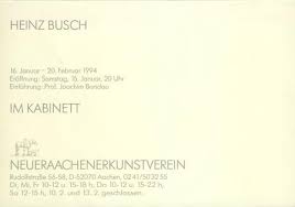 HEINZ BUSCH — Neuer Aachener Kunstverein