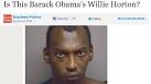 Obama's Willie Horton.”