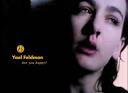 Yael Feldman "Are You Happy?