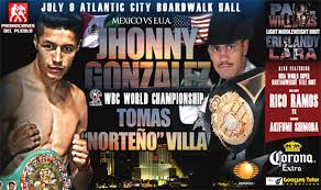 Jhonny Gonzalez VS Tomas Villa Sabado 09 Julio - Atlantic City, USA Images?q=tbn:ANd9GcSvF9WcOHguuER90zuVZXlO0JnFGZEdnuMWzgorKTxZe62KGX7Q