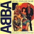 Lay All Your Love on Me / On and On and On by ABBA : Reviews and ...