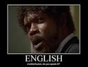 an english teacher ? you are