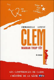 Clem, Maman Trop Tôt en streaming gratuit
