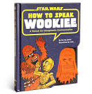 Star Wars – How to Speak Wookiee | Internet-