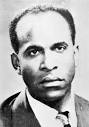 Frantz Fanon (1925-1961) was a