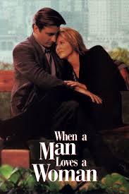 Ver pelicula Cuando un hombre ama a una mujer (1994) online