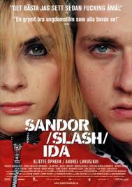 Sandor slash Ida (2005)