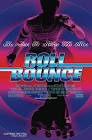 Roll Bounce Movie Poster #2 - Internet Movie Poster Awards Gallery