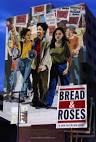 Bread and Roses Movie Poster #2 - Internet Movie Poster Awards Gallery