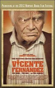The Man Who Shook the Hand of Vicente Fernandez (2012)