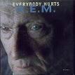 Everybody Hurts - Wikipedia, the free encyclopedia