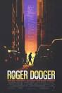 Movie Screenshots: Roger Dodger (