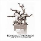 Album Review: Fearless Vampire Killers – The Blood Never Dries ...