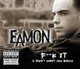 Eamon F--K It Album Cover