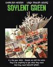 Do you remember Soylent Green.