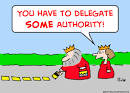 delegate authority king By rmay | Politics Cartoon | TOONPOOL