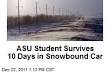 ASU Student Survives 10 Days in Snowbound Car - She had two candy ...
