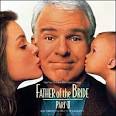 Father of the Bride, Part II by Alan Silvestri : Reviews and ...