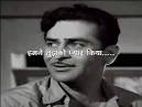 Movie: Dulha Dulhan Singer(s): Mukesh Music Director: Kalyanji,