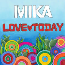 Mika - Love today